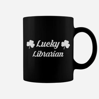 Librarian St Patricks Day Shirt Library Books Job Irish Gift Coffee Mug | Crazezy
