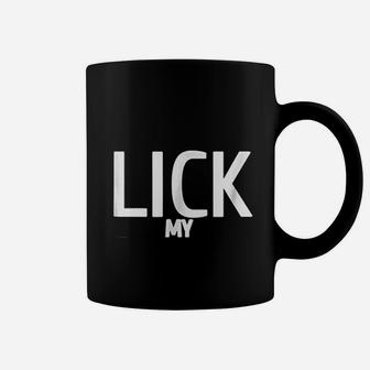 Lick My Coffee Mug | Crazezy UK