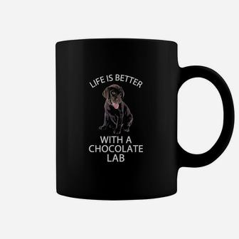 Life Is Better Chocolate Lab Labrador Owners Dog Mom Lover Coffee Mug | Crazezy