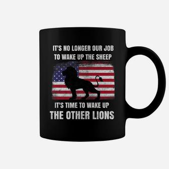 Lions Not Sheep No Longer Wake Up Sheep Wake Up Other Lions Coffee Mug | Crazezy