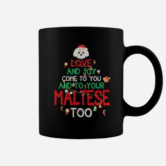 Love And Joy You And Your Maltese Dog Lover Xmas Gift Coffee Mug - Monsterry