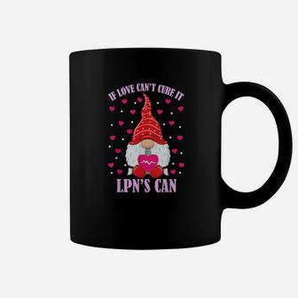 Love Cant Cure Lpns Can Gnome Valentines Day Nurse Life Coffee Mug - Monsterry DE