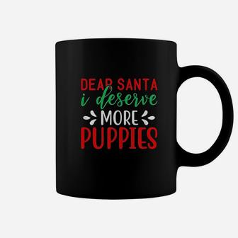 Lucky Dog Animal Rescue I Deserve More Puppies Coffee Mug | Crazezy DE