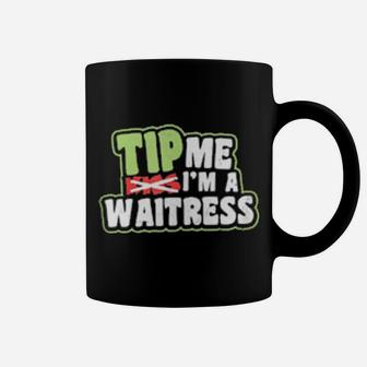 Lucky Irish Design Tip Me I Am A Waitress Coffee Mug - Monsterry CA