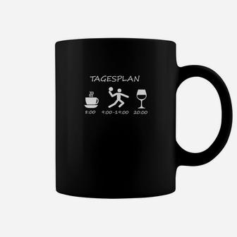 Lustiges Tagesplan Tassen: Kaffee, Arbeit, Wein, Humor Tee - Seseable