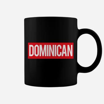 Luxury Iconic Dominican Souvenir For Dominicans Coffee Mug | Crazezy DE