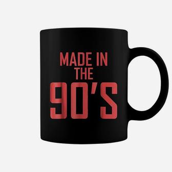 Made In The 90S Coffee Mug | Crazezy