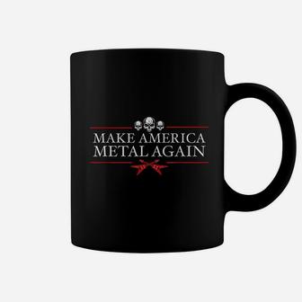 Make America Metal Again Coffee Mug | Crazezy CA