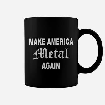 Make America Metal Again Heavy Metal Coffee Mug - Thegiftio UK