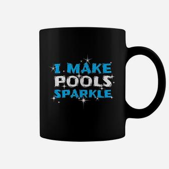 Make Pools Sparkle Swimming Pool Cleaner Technician Coffee Mug - Thegiftio