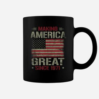 Making America Great Since 1971 50Th Birthday Shirt For Men Coffee Mug | Crazezy
