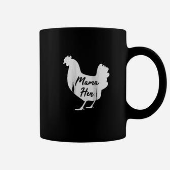 Mama Hen Coffee Mug | Crazezy