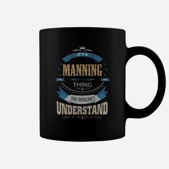 Manning, It's A Manning Thing Coffee Mug - Thegiftio UK