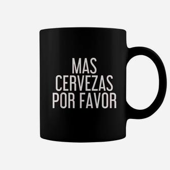 Mas Cervezas Por Favor Funny Mexican Drinking Gift Coffee Mug - Thegiftio UK