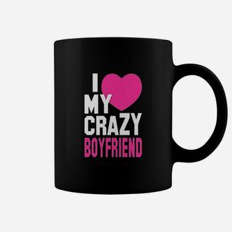 Matching Couples I Love My Crazy Boyfriend Girlfriend Coffee Mug | Crazezy