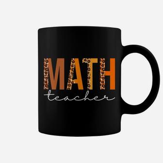 Math Teacher Leopard Squad Cute Fall Autumn Thanksgiving Coffee Mug | Crazezy UK