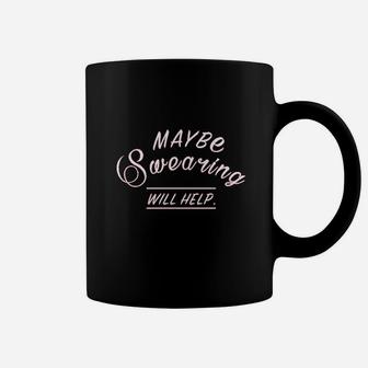 Maybe Swearing Will Help Sport Fitness Gym Coffee Mug | Crazezy CA