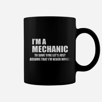 Mechanic To Save Time Lets Just Assume That Coffee Mug | Crazezy CA