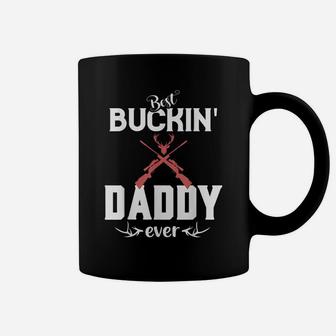 Mens Best Buckin' Daddy Ever Shirt Deer Hunter Gifts Fathers Day Coffee Mug | Crazezy DE