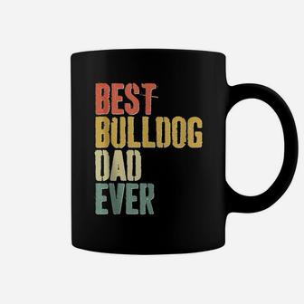 Mens Best Bulldog Dad Ever Dog Lover Father's Day Coffee Mug | Crazezy CA