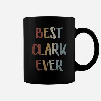 Mens Best Clark Ever Retro Vintage First Name Gift Coffee Mug | Crazezy