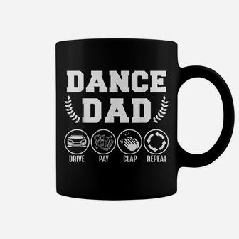 Mens Dance Dad Drive Pay Clap Repeat Fathers Day Gift Coffee Mug | Crazezy