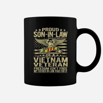 Mens Freedom Isn't Free Proud Son-In-Law Of Vietnam Veteran Gift Coffee Mug | Crazezy
