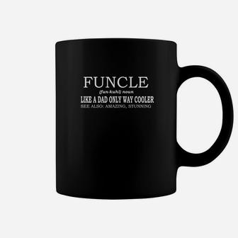 Mens Funcle Definition Like A Dad Only Way Cooler Mens Coffee Mug - Thegiftio