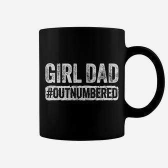 Mens Girl Dad Outnumbered Father's Day Gift Coffee Mug | Crazezy