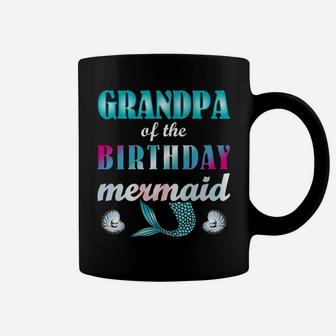 Mens Grandpa Of The Birthday Mermaid Gifts Granddaughter Granddad Coffee Mug | Crazezy AU