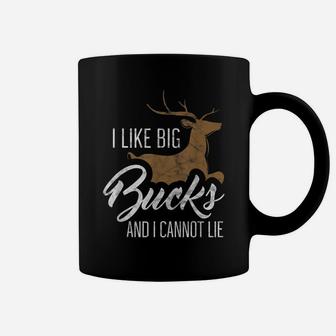 Mens I Like Big Bucks And I Cannot Lie Funny Hunting Coffee Mug | Crazezy