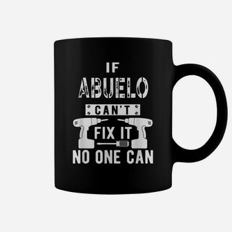 Mens If Abuelo Can't Fix It No One Can Mexican Spanish Grandpa Coffee Mug | Crazezy CA