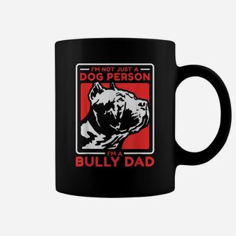 Mens I'm A Bully Dad | Dog Owner American Bully Coffee Mug | Crazezy DE