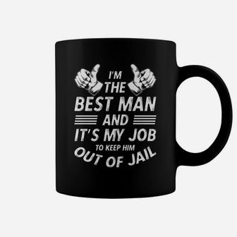 Mens It's My Job To Keep Him Out Of Jail Bachelor Party Gift Coffee Mug | Crazezy DE