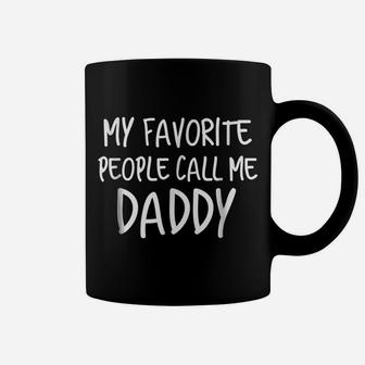 Mens Mens Favorite People Call Me Daddy Novelty T Shirt For Dad Coffee Mug | Crazezy
