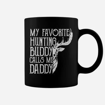 Mens My Favorite Hunting Buddy Calls Me Daddy Deer Hunter Vintage Coffee Mug | Crazezy