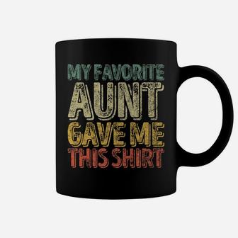 Mens Perfect Xmas Gift My Favorite Aunt Gave Me This Shirt Coffee Mug | Crazezy UK