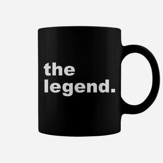 Mens The Legend The Legacy Matching Dad Daughter Son Coffee Mug | Crazezy
