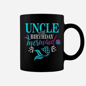 Mens Uncle Of The Birthday Mermaid Matching Family T-Shirt Coffee Mug | Crazezy AU
