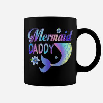 Mermaid Daddy Funny Mermaid Father Matching Party Coffee Mug | Crazezy