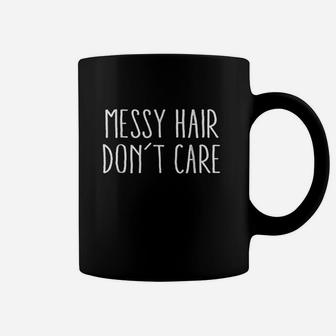 Messy Hair Dont Care Chic Coffee Mug | Crazezy
