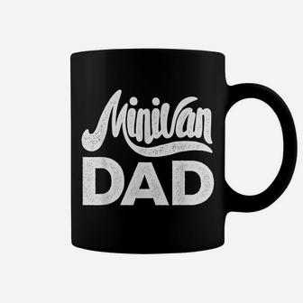 Minivan Dad Mini Van Proud Father Funny Parent Quote Daddy Coffee Mug | Crazezy DE