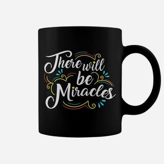 Miracles Shirt, Special Needs Mom Shirt Gift Coffee Mug | Crazezy