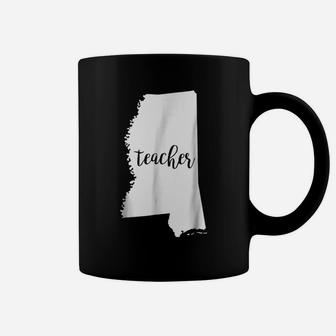 Mississippi Teacher Home State Back To School Tshirt Coffee Mug | Crazezy DE