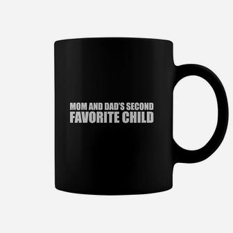 Mom Dads Second Favorite Child Funny Gift For Siblings Coffee Mug | Crazezy DE
