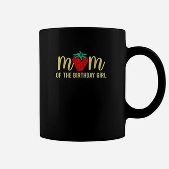 Mom Of The Birthday Girls Strawberry Mommy And Daughter Bday Coffee Mug | Crazezy DE