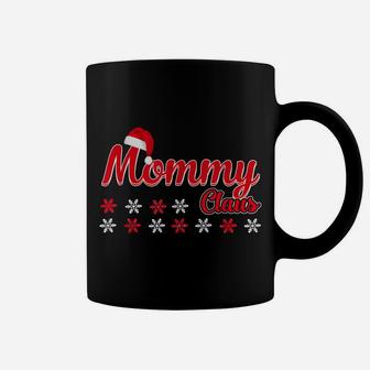 Mommy Claus Matching Family Christmas Pajamas Gifts Coffee Mug | Crazezy AU
