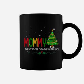 Mommy The The Myth The Bad Influence Xmas Coffee Mug - Monsterry CA