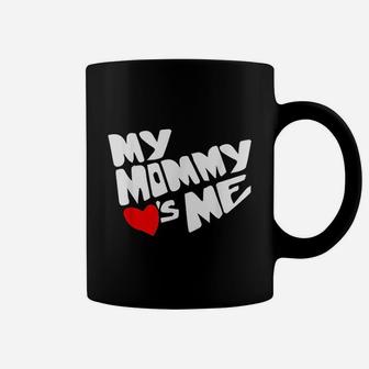 Mommy Valentines Day Loves Me Coffee Mug | Crazezy AU