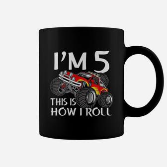 Monster Truck I Am 5 This Is How I Roll 5Th Birthday Party Coffee Mug | Crazezy CA